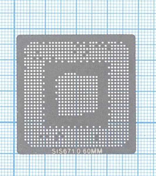 Трафарет BGA для SIS671
